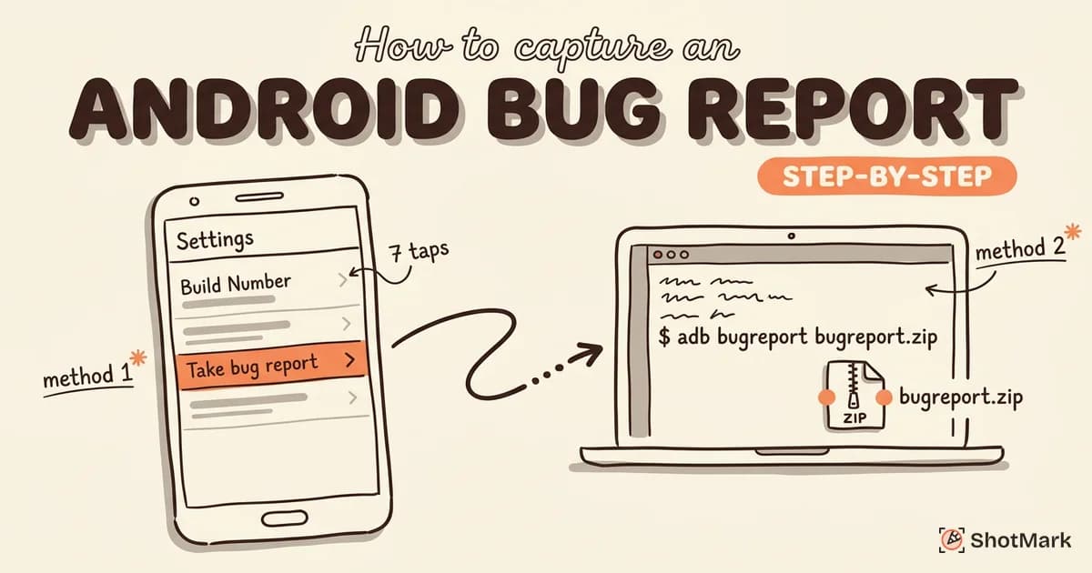 How to Capture an Android Bug Report: Step-by-Step Guide