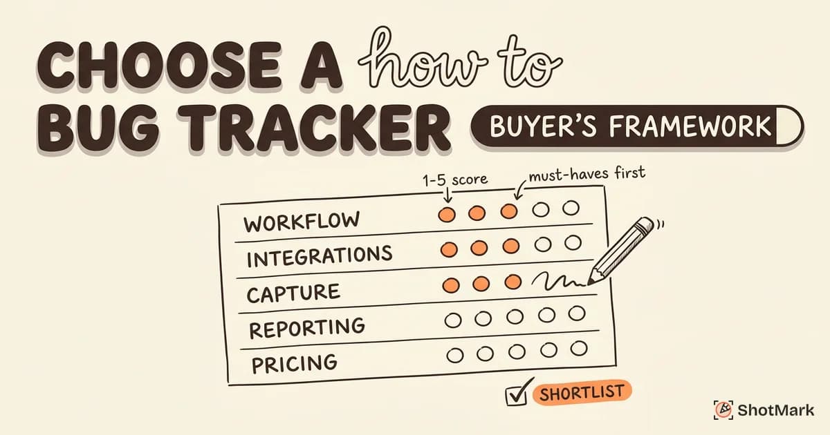 How to Choose a Bug Tracking Tool: A Buyer's Framework